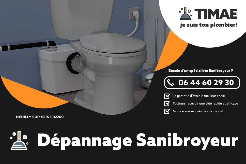 Dépannage Sanibroyeur Neuilly-sur-Seine 92200 - TIMAE
