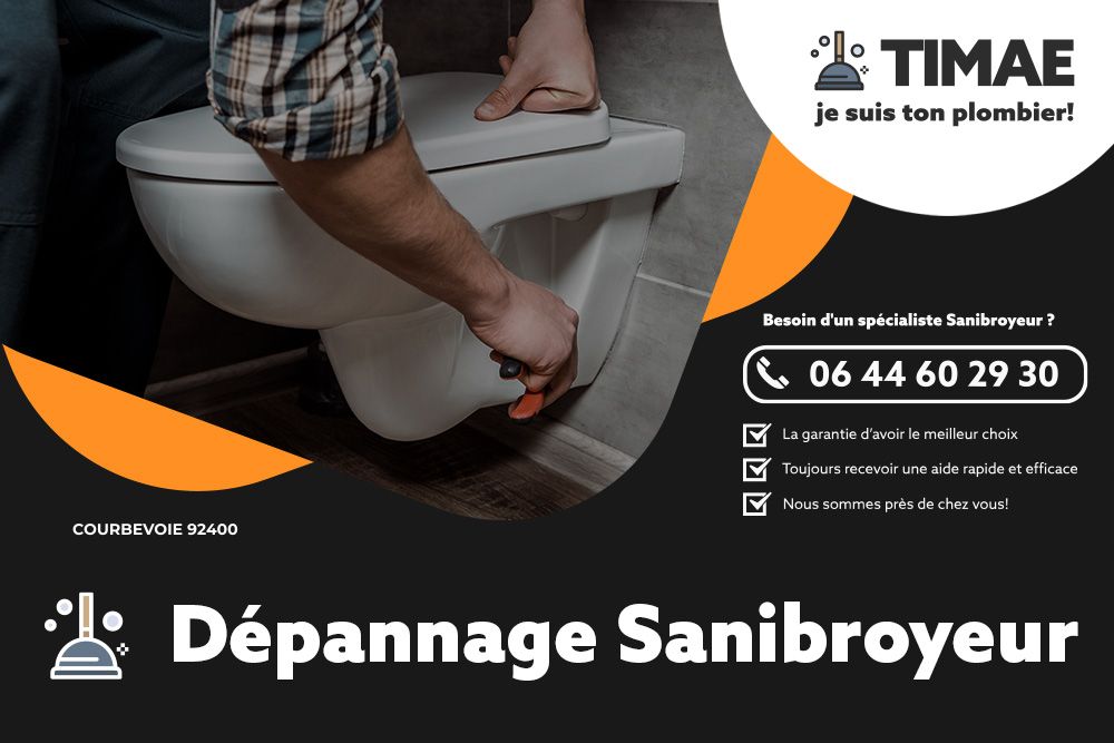 Dépannage Sanibroyeur Courbevoie 92400 - TIMAE