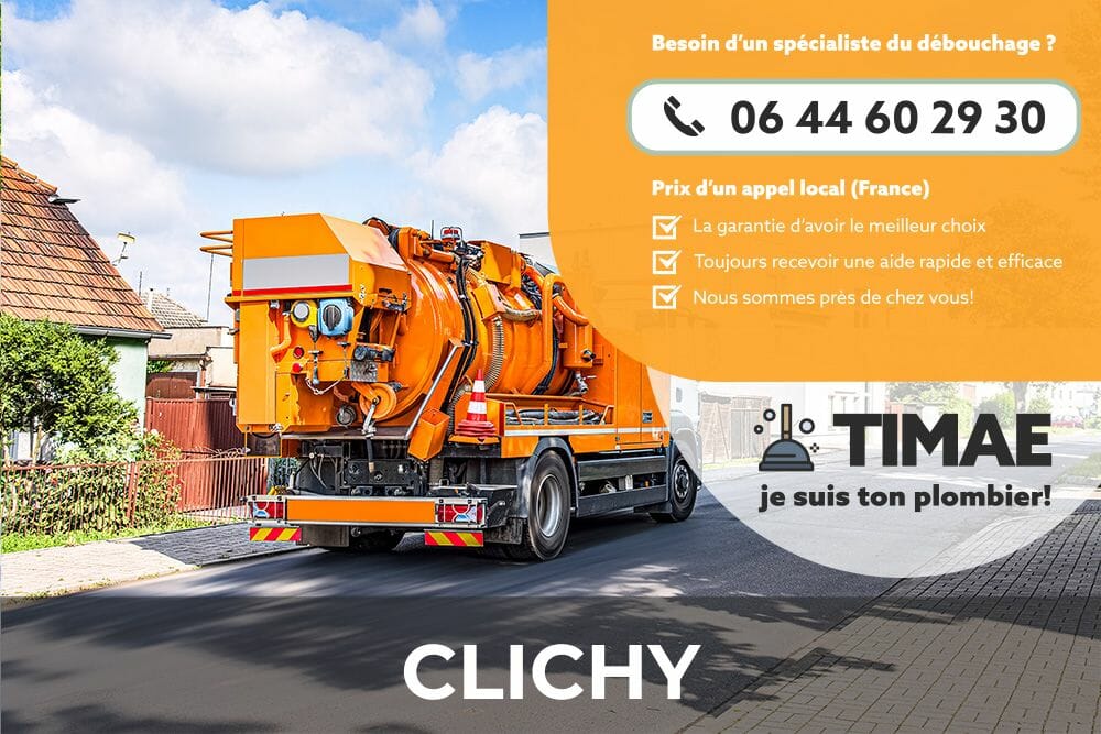 Camion débouchage avec TIMAE Clichy - Un savoir-faire professionnel à votre service.